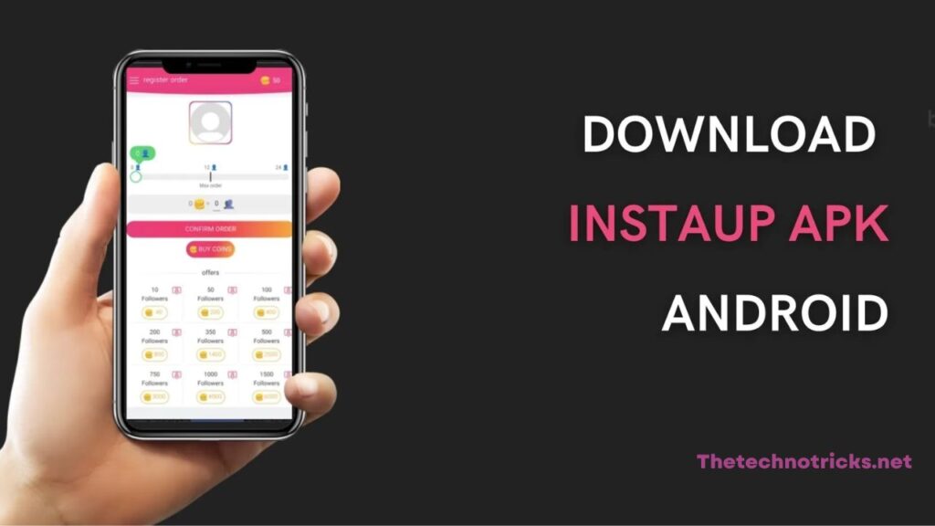 Download Latest Instaup Plus Apk Free | Get Real Free Instagram Followers Every Day 2023