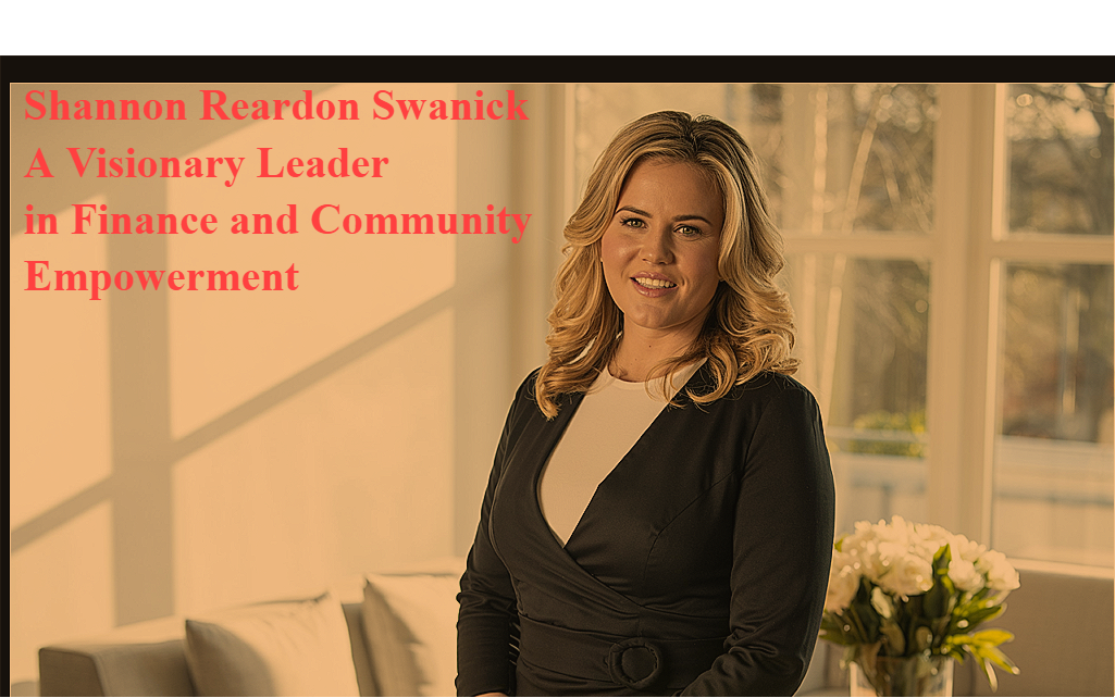 Who is Shannon Reardon Swanick? A Complete Overview