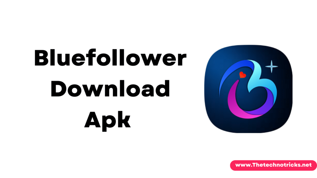 Download New Bluefollower Apk Free | Increase Instagram Followers Free 2021
