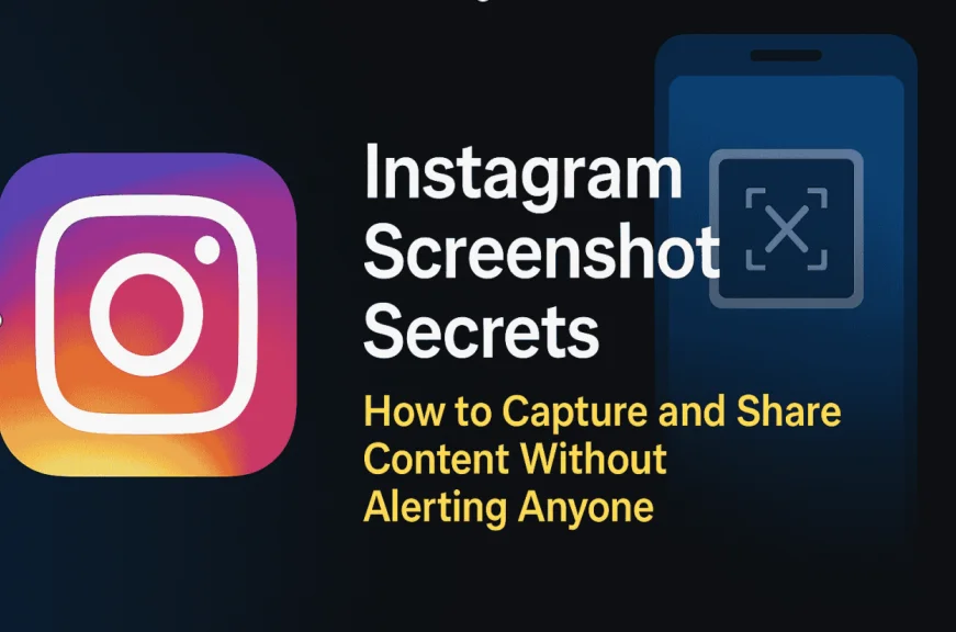 Instagram Screenshot Secrets: How to Capture and Share Content Without Alerting Anyone?