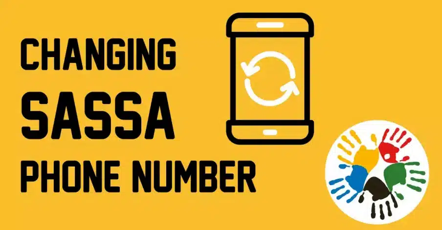 SASSA Change Phone Number: Guide to Update Your Contact Details
