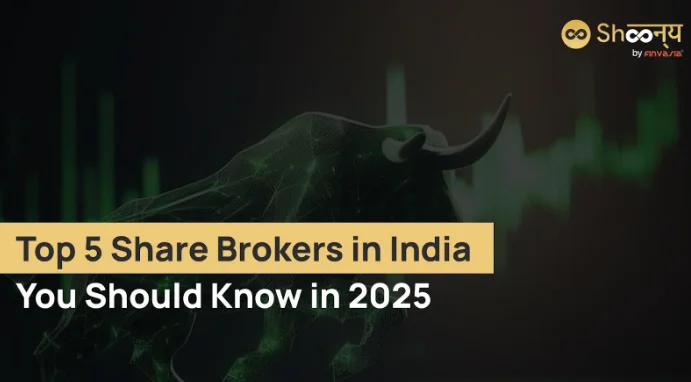 Top 5 Share Brokers in India You Should Know in 2025